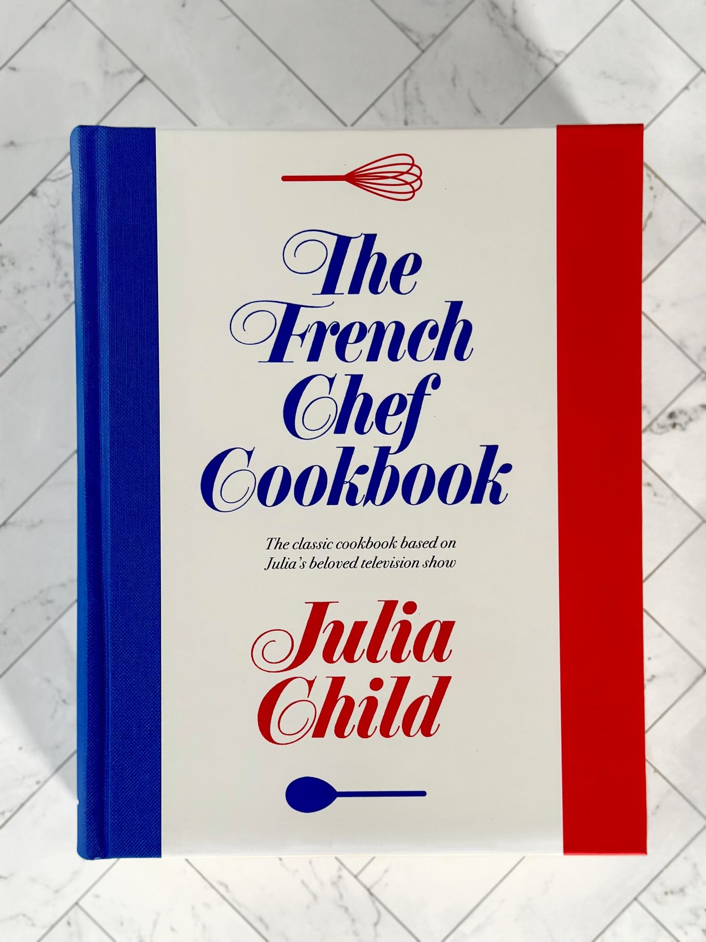 The French Chef Cookbook (2023 ed.)