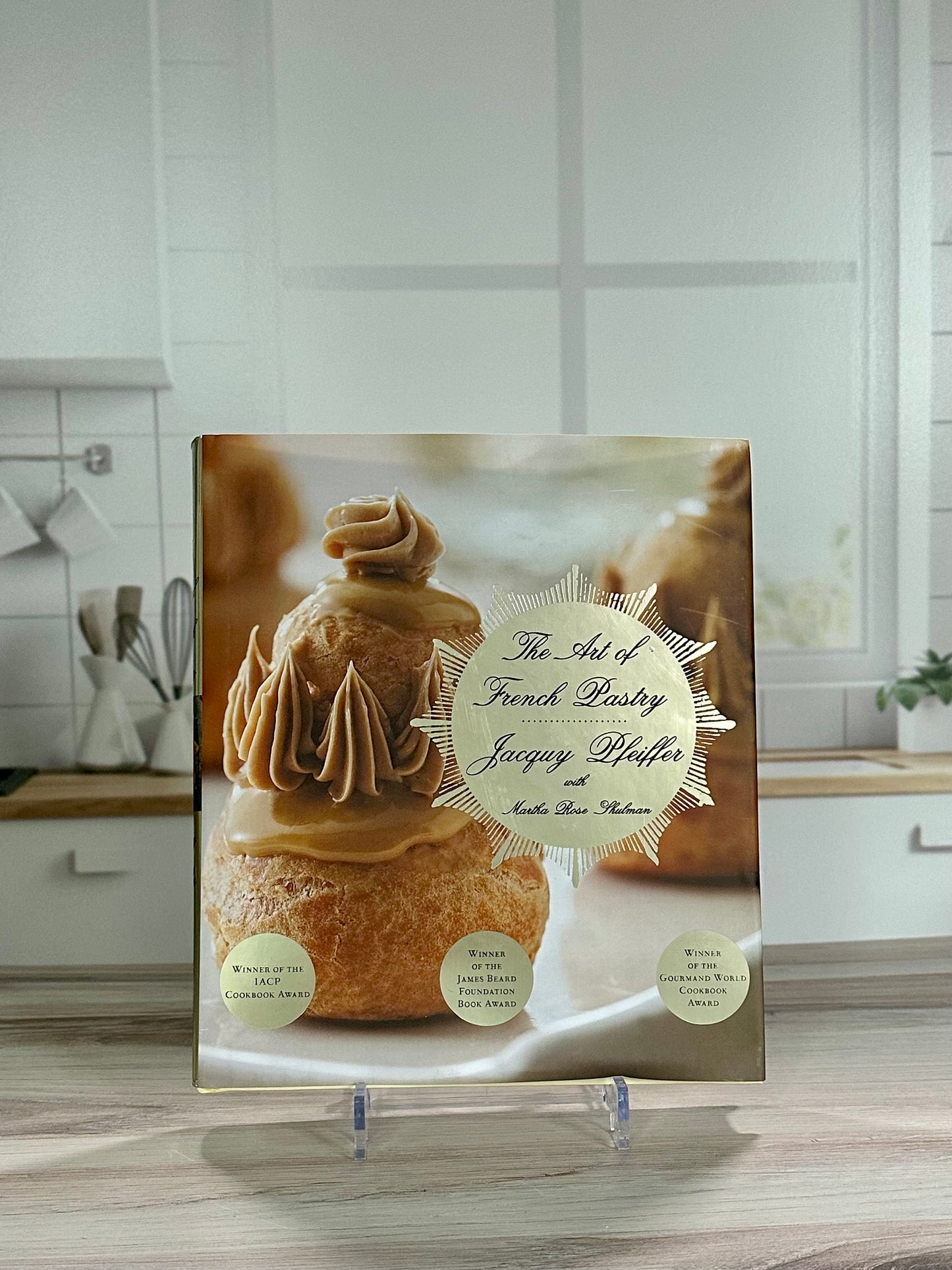 Art of French Pastry: A Cookbook