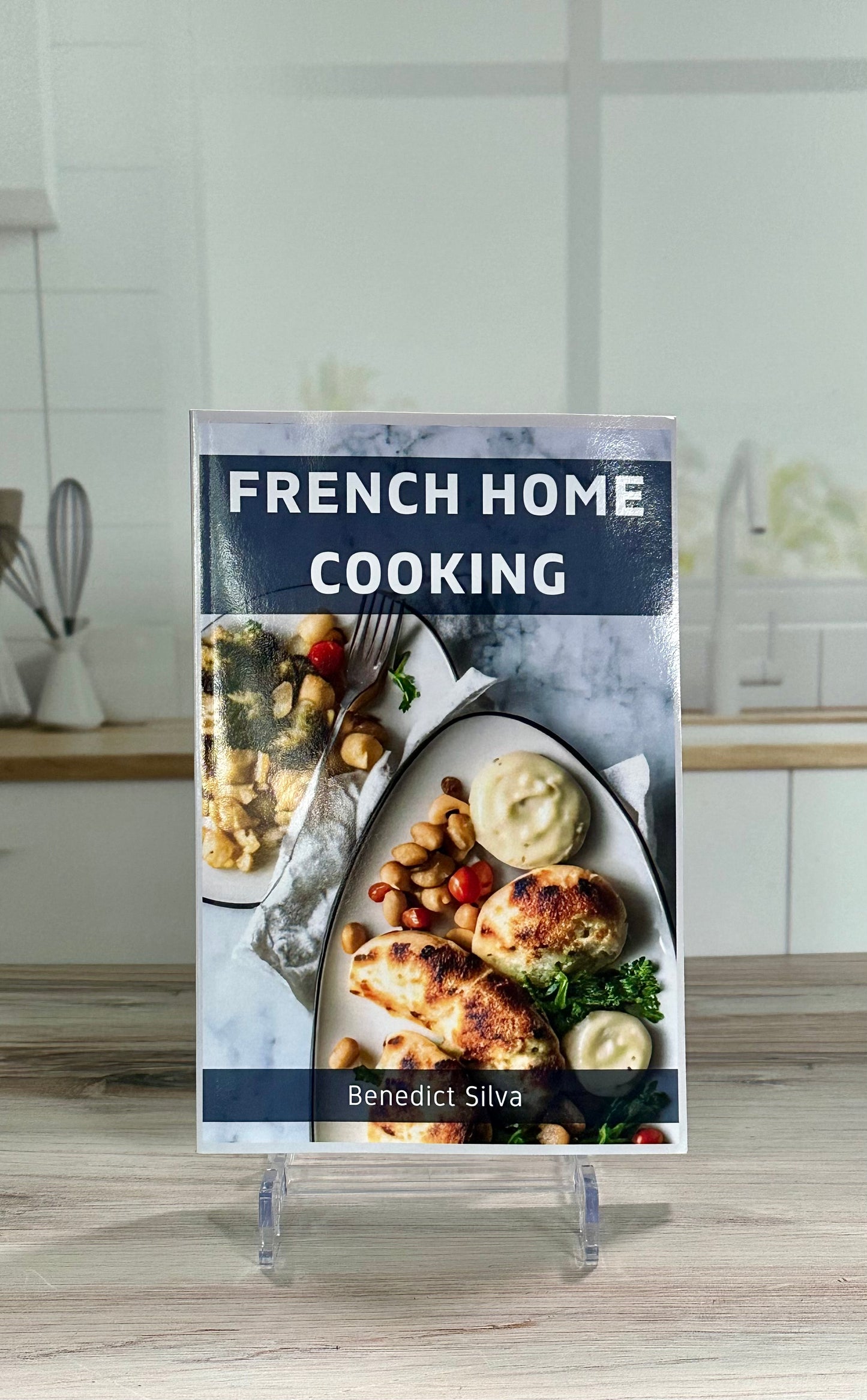French Home Cooking: Savory Secrets from the Heart of France
